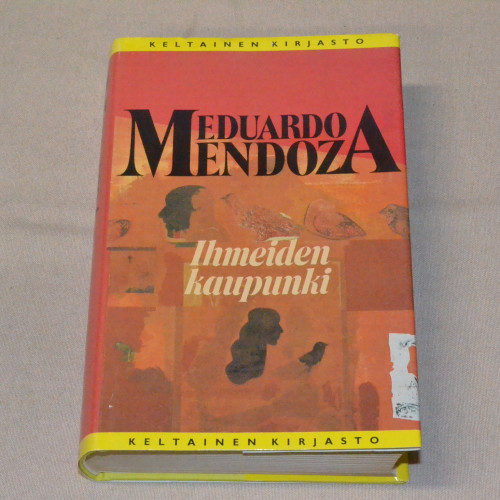 Meduardo Mendoza Ihmeiden kaupunki